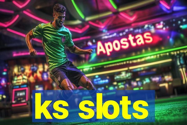 ks slots